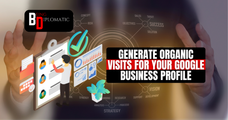 How to Generate Organic Visits for Your Google Business Profile